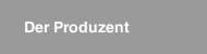 Der Produzent